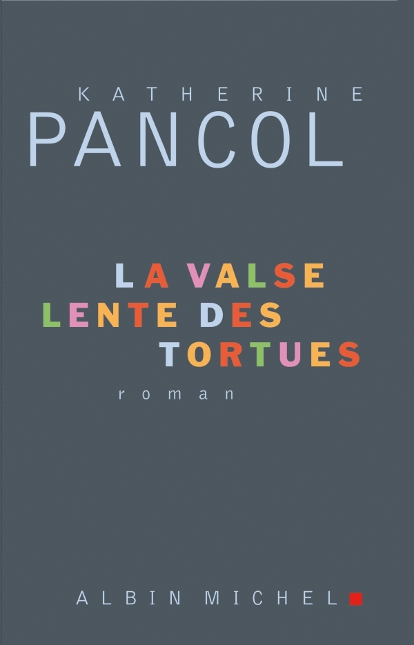 La Valse lente des tortues (9782226182319-front-cover)