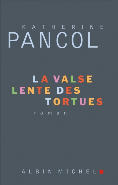La Valse lente des tortues (9782226182319-front-cover)