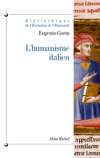 L'Humanisme italien, Philosophie et vie civile à la Renaissance (9782226142429-front-cover)