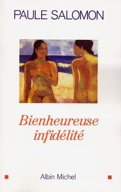 Bienheureuse Infidélité (9782226138620-front-cover)