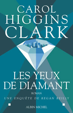 Les Yeux de diamant, Une enquête de Regan Reilly (9782226130785-front-cover)