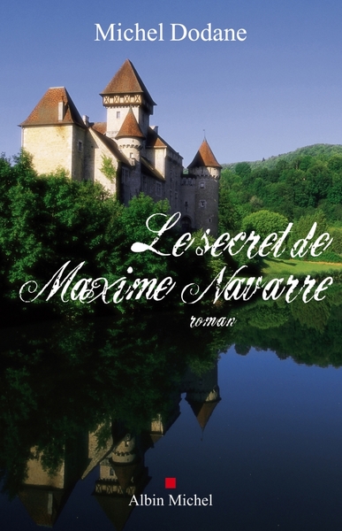 Le Secret de Maxime Navarre (9782226194145-front-cover)