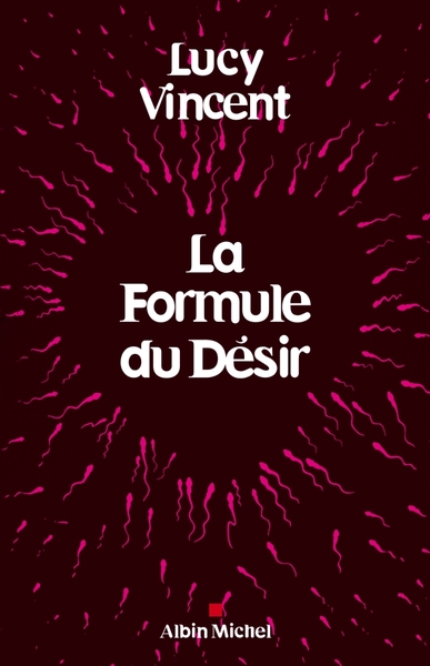 La Formule du désir (9782226188762-front-cover)