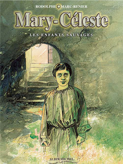 Mary-Céleste, Les Enfants sauvages (9782226175694-front-cover)