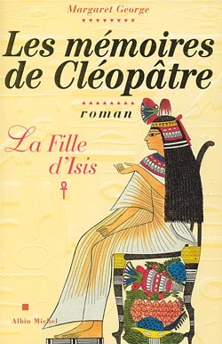 Les Mémoires de Cléopâtre - tome 1, La fille d'Isis (9782226105677-front-cover)