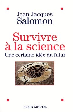 Survivre à la science, Une certaine idée du futur (9782226109712-front-cover)