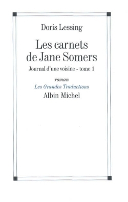 Journal d'une voisine, Les carnets de Jane Somers - tome 1 (9782226182180-front-cover)
