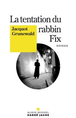 La Tentation du rabbin Fix (9782226159571-front-cover)