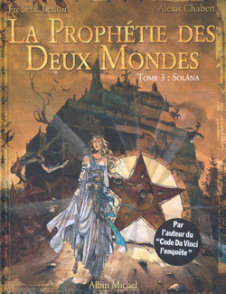 La prophétie des deux mondes - Tome 03, Solâna (9782226158215-front-cover)