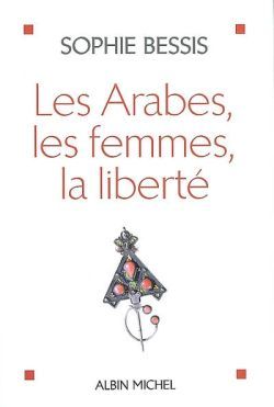 Les Arabes, les femmes, la liberté (9782226180513-front-cover)