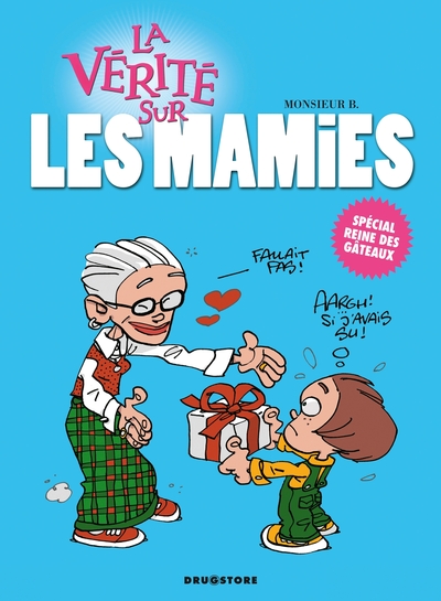 La vérité sur les mamies (9782226175670-front-cover)