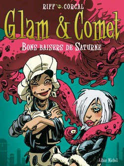 Glam et Comet - Tome 02, Bons baisers de Saturne (9782226175632-front-cover)