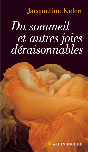 Du sommeil et autres joies déraisonnables (9782226149169-front-cover)