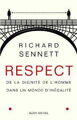Respect, De la dignité de l'homme dans un monde d'inégalité (9782226137173-front-cover)