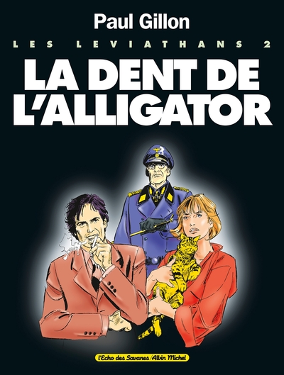 Les Léviathans - Tome 02, La Dent de l'Alligator (9782226113733-front-cover)