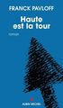 Haute est la tour (9782226141729-front-cover)