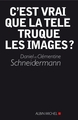 C'est vrai que la télé truque les images ? (9782226186959-front-cover)