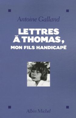 Lettres à Thomas, mon fils handicapé (9782226172723-front-cover)