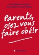 Parents, osez vous faire obé!r (9782226180537-front-cover)