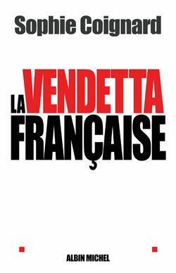 La Vendetta française (9782226141934-front-cover)