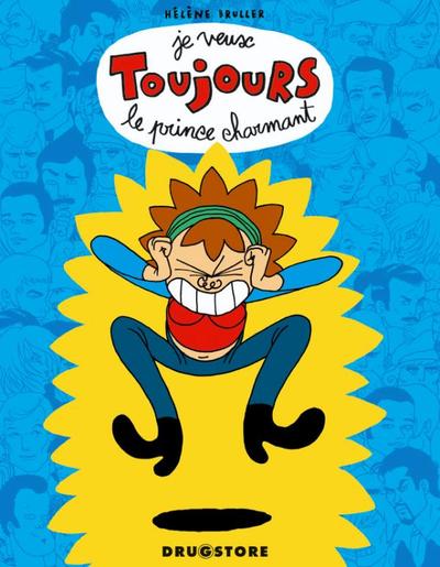 Je veux toujours le prince charmant (9782226166708-front-cover)