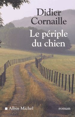 Le Périple du chien (9782226150899-front-cover)