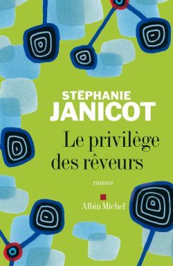Le Privilège des rêveurs (9782226179616-front-cover)