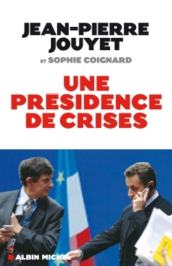 Une présidence de crises (9782226189936-front-cover)