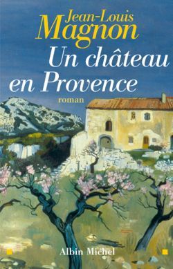 Un Château en Provence (9782226158376-front-cover)