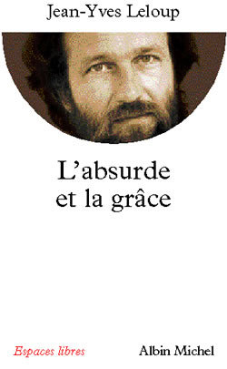L'Absurde et la Grâce (9782226126214-front-cover)