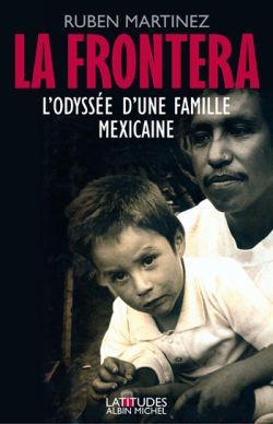 La Frontera, L'odyssée d'une famille mexicaine (9782226150684-front-cover)