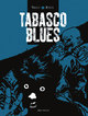 Tabasco Blues (9782226133298-front-cover)