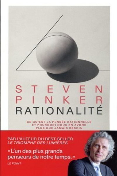 Rationalité - Ce qu'est la pensée rationnelle et pourquoi nous en avons plus que jamais besoin (9791037505316-front-cover)