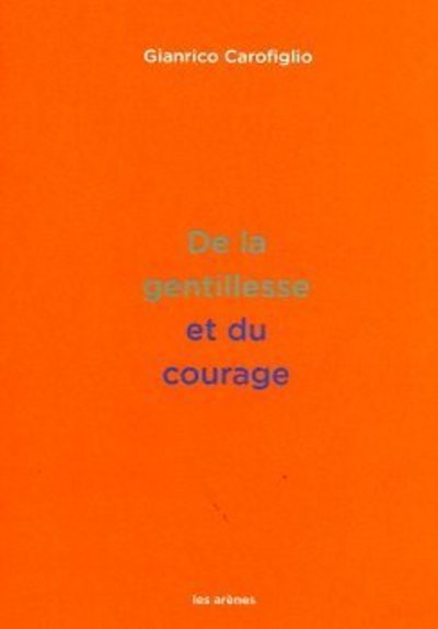 De la gentillesse et du courage (9791037504692-front-cover)