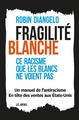 Fragilité blanche - Ce racisme que les Blancs ne voient pas (9791037500717-front-cover)