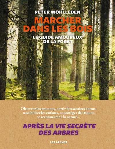 Marcher dans les bois - Le guide amoureux de la forêt (9791037503473-front-cover)