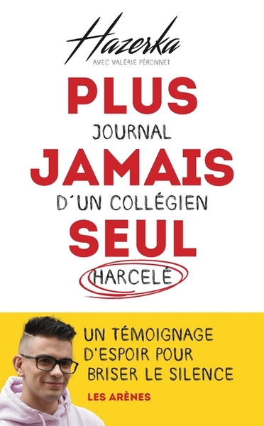 Plus jamais seul - Journal d'un collégien harcelé (9791037501257-front-cover)