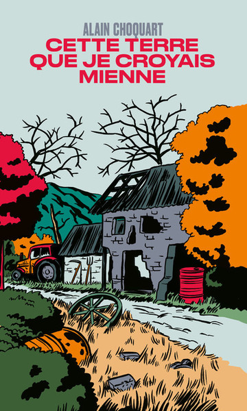 Cette terre que je croyais mienne (9791037505989-front-cover)