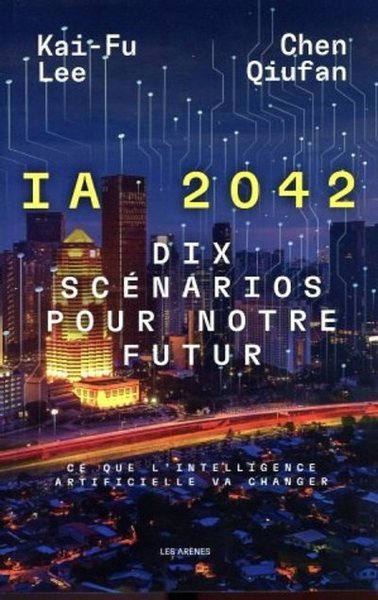 I.A 2042 - Dix scénarios pour notre futur (9791037507235-front-cover)