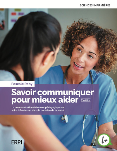 Savoir communiquer pour mieux aider - 3e édition, Manuel + version numérique 5 ans (9782766157945-front-cover)