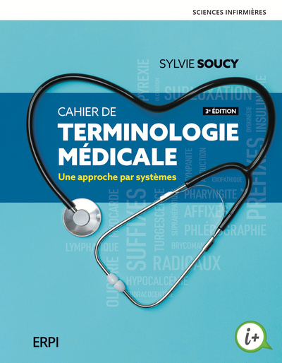 Cahier de terminologie médicale - 3e édition, Manuel + version numérique 5 ans (9782766157693-front-cover)