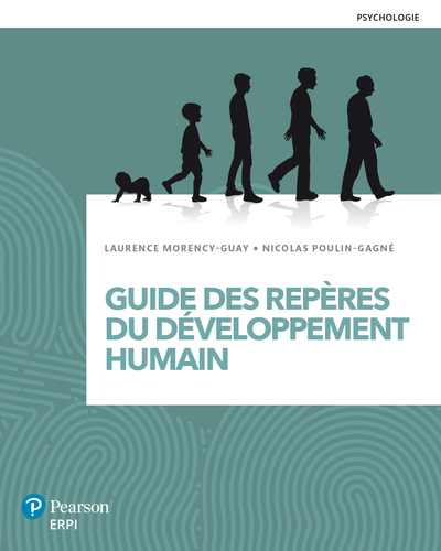 Guide des repères du développement humain. Manuel imprimé + Version numérique ÉTUDIANT (12 mois) (9782766108169-front-cover)