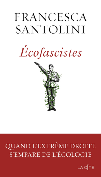 Ecofascistes. Quand l'extrême droite s'empare de l'écologie (9782258213630-front-cover)