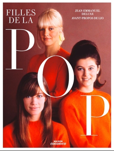 LES FILLES DE LA POP, FRANCOISE, SYLVIE, FRANCE ET LES AUTRES (9782364806511-front-cover)