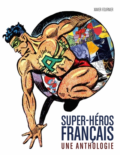 LES SUPER HEROS FRANCAIS : L'ANTHOLOGIE (9782364803411-front-cover)