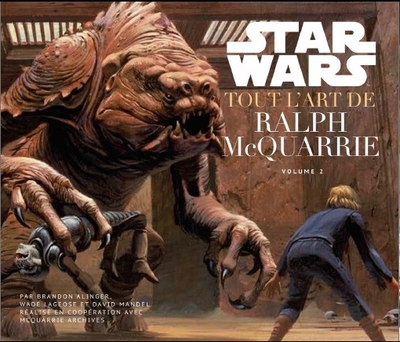Star Wars : Tout l'art de Ralph McQuarrie volume 2 (9782364805194-front-cover)