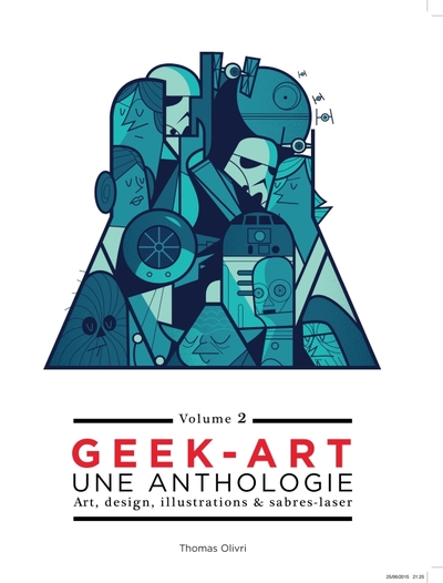 GEEK ART, UNE ANTHOLOGIE VOLUME 2 (9782364803527-front-cover)