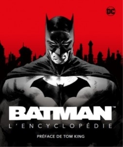 Batman, la nouvelle encyclopédie / Edition augmentée (9782364808430-front-cover)