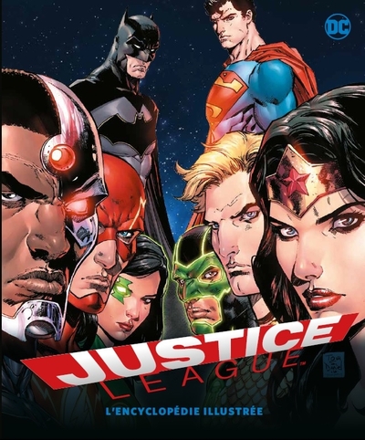 JUSTICE LEAGUE, L'ENCYCLOPEDIE ILLUSTREE (9782364805934-front-cover)