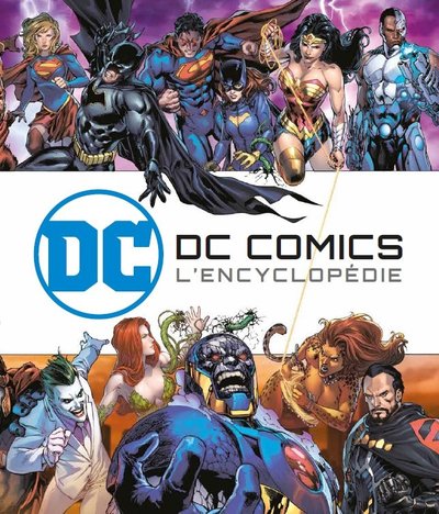 DC COMICS : L'ENCYCLOPEDIE ILLUSTREE (9782364805804-front-cover)